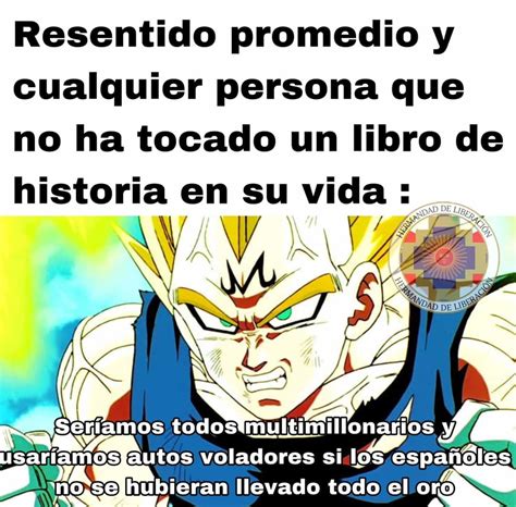 Totalmente Verdadero Meme Subido Por Peru Hispano Inca Memedroid