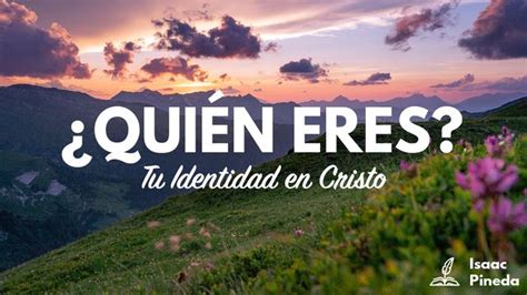 Quién Eres Tu Identidad en Cristo Planes devocionales Biblia