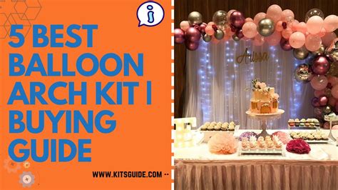 5 Best Balloon Arch Kit | Buying Guide