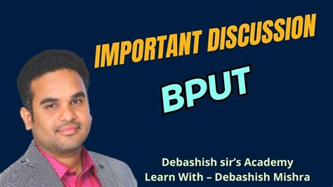 Very Very Important Discussion All About The Bput System New Rules And Regulations Youtube