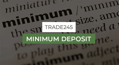 Trade245 Minimum Deposit Revealed ☑️ Updated 2024