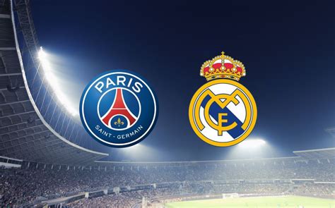 Psg Real Madrid Quelle Heure Et Sur Quelle Cha Ne Regarder Le