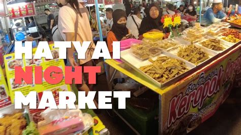 Hat Yai Night Market, Thailand - My Travel HelpLine