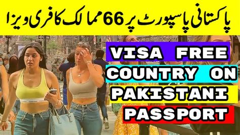 Pakistani Passport Visa Free Countries Countries Visa Free