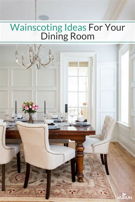 Dining Room Wainscoting Ideas