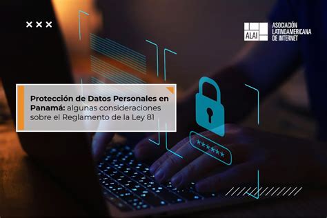 Protección De Datos Personales En Panamá Algunas Consideraciones Sobre