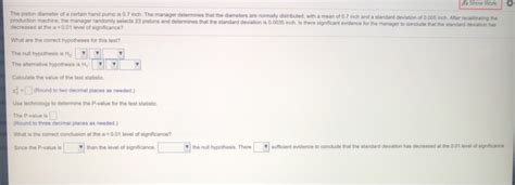 Solved A Show Work The Piston Diameter Of A Certain Hand Chegg