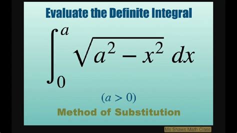 Evaluate Definite Integral Sqrt A X Dx Over A Using Method