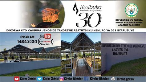 Live Kwibuka Igikorwa Cyo Kwibuka Jenoside Yakorewe Abatutsi Ku