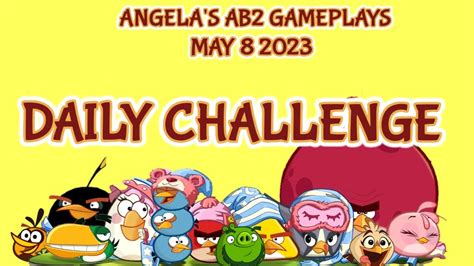 Angry Birds 2 Daily Challenge Today 852023 952023 Youtube