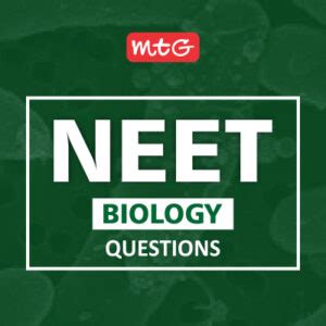 NEET 2025 Biology Questions with Answers - MCQ's | MTG Blog