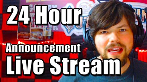 24 Hour Live Stream Announcement Youtube