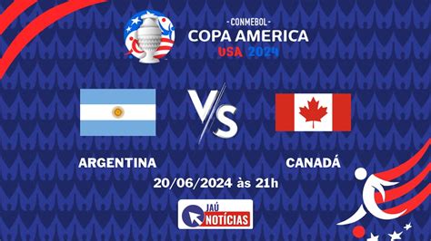 Argentina X Canad Onde Assistir Ao Vivo Hor Rio E Escala O