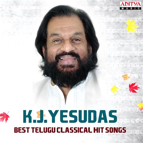 ‎K. J. Yesudas: Best Telugu Classical Hit Songs - Album by K. J ...