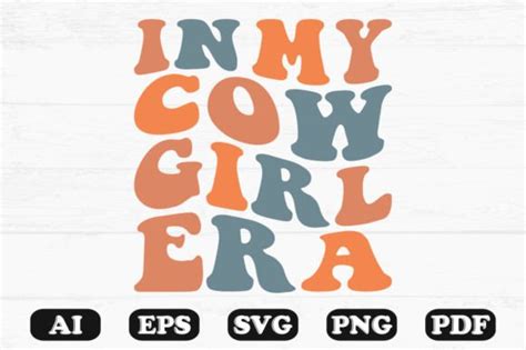 In My Cowgirl Era Retro Wavy Svg T Shir Graphic By Hosneara 4767