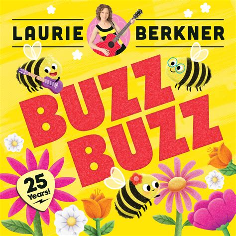 Buzz Buzz 25th Anniversary Remaster The Laurie Berkner Band