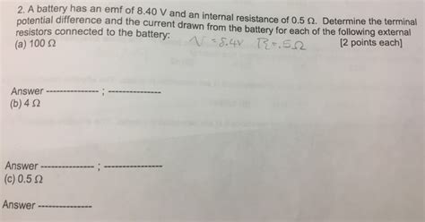 Solved A Battery Has An Emf Of 8 40 V And An Internal Chegg