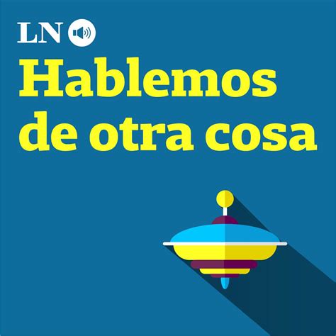 Entrevista A Jos Claudio Escribano Hablemos De Otra Cosa Con Pablo