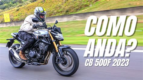 Teste Nova Cb 500f 2023 PreÇo E ImpressÕes Das Mudancas Direto Da Moto