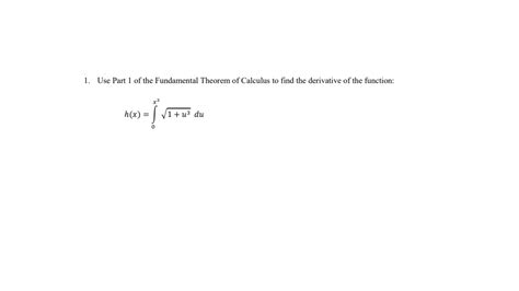 [solved] Use Part 1 Of The Fundamental Theorem Of Calculus To Find The