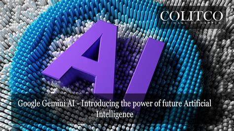 Google Gemini AI Introducing The Power Of Future Artificial Intelligence