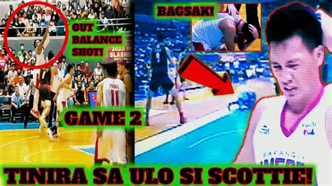 BAGSAK SI SCOTTIE TINIRA SA ULO SA GAME 2 JUSTIN BROWNLEE NAG PAULAN