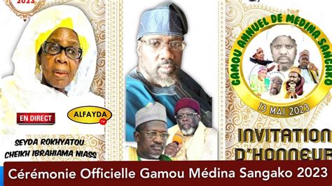 En Direct C R Monie Officielle Gamou M Dina Sangako Youtube