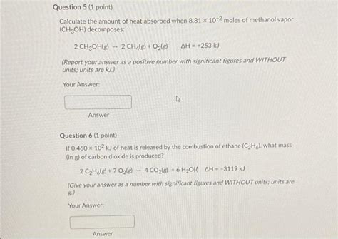 Solved Question 5 1 Point Calculate The Amount Of Heat