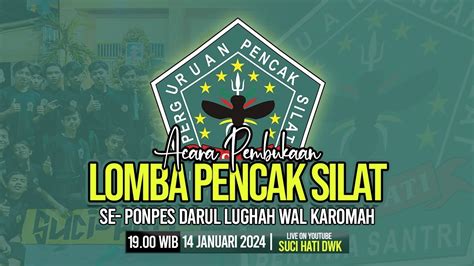 Pembukaan Lomba Pencak Silat Dalam Rangka Menyambut Haul Pendiri