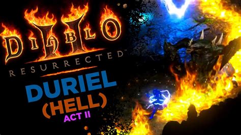 Duriel Hell With Blizzard Blaze Sorceress Diablo Ii Resurrected