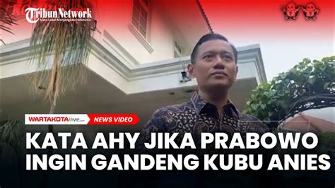 Respons AHY Jika Prabowo Gibran Ingin Ajak Kubu Anies Masuk Kabinet