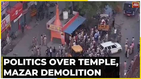 Dont Bulldoze Religious Places Aap As Anti Encroachment Drive