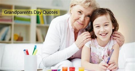 Best Grandparents Day Quotes That Feel You Love Them