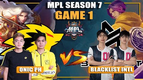 Onic Vs Blacklist Game Mpl Ph Season Youtube