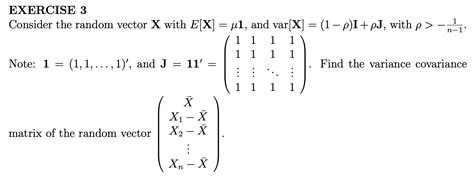 Solved Exercise Consider The Random Vector X With E X Chegg