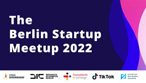 The Berlin Startup Meetup 2022 - Transatlantic AI eXchange