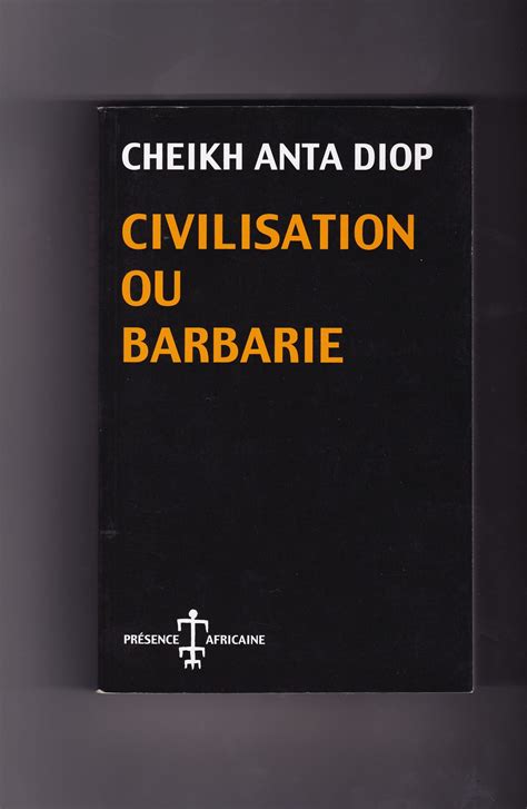 Civilisation Ou Barbarie KEPKAA