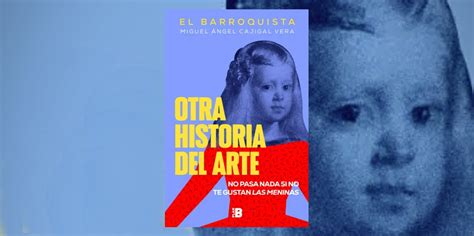 El Libro De El Barroquista “otra Historia Del Arte” Llega A Librerías Colombianas Infobae