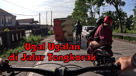 Gowes Ugal Ugalan Di Jalur Tengkorak Bambayang Jln Raya Cianjur