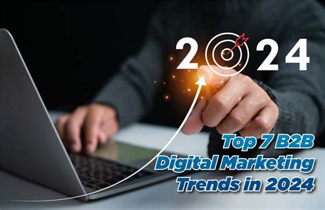 Top B B Digital Marketing Trends In