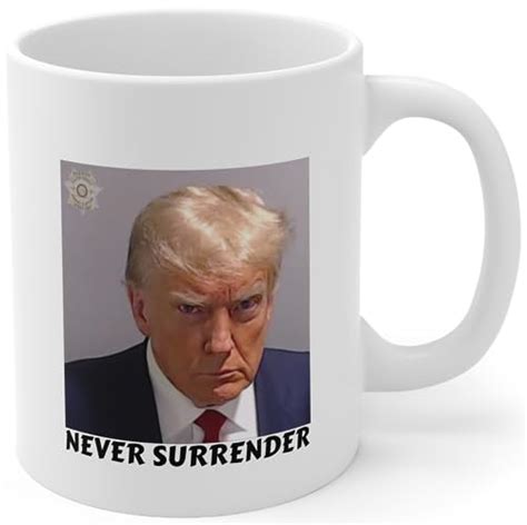 Amazon President Donald J Trump Mug Shot Never Surrender Official