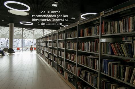 Los 15 libros recomendados por las librerías La Central al 1 de