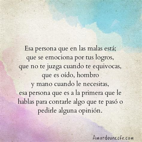 Esa Persona Que En Las Malas Est Que Se Emociona Por Tus Logros Que