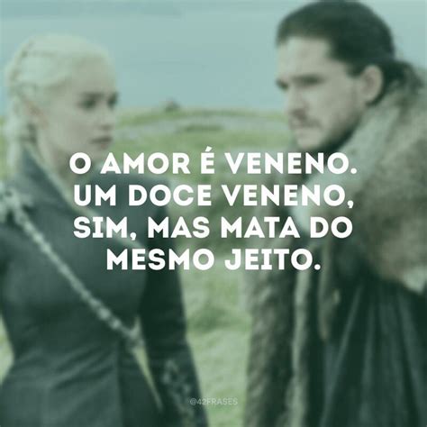 Frases De Game Of Thrones Que Provam Que Essa S Rie Sensacional