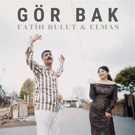 G R Bak Fatih Bulut Elmas Song Lyrics Music Videos Concerts