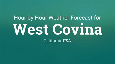 Hourly forecast for West Covina, California, USA