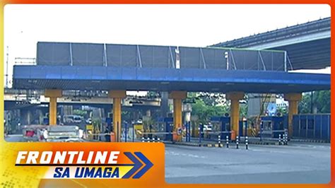 Toll Hike Sa Slex At Mcx Epektibo Na Frontline Sa Umaga Youtube