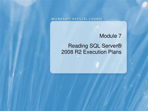 Ppt Module Reading Sql Server R Execution Plans Powerpoint