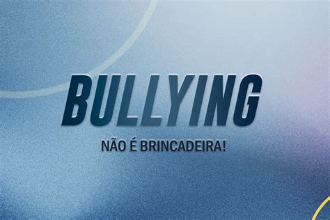 Live Como Identificar Prevenir E Combater O Bullying