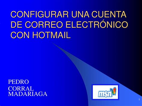 Ppt Configurar Una Cuenta De Correo Electr Nico Con Hotmail